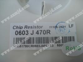  芯片电阻 Chip resistor  0603 J 470R